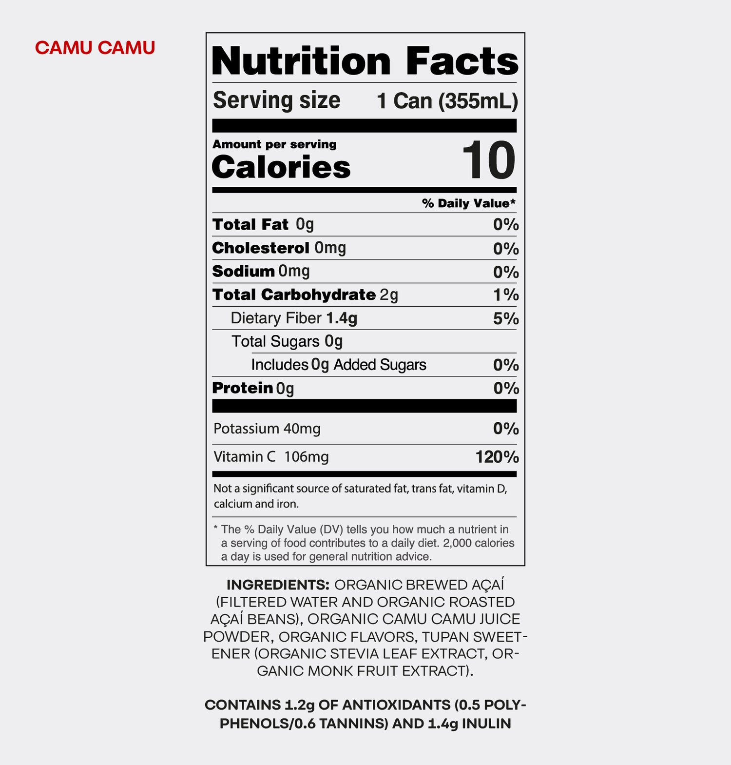 Nutrition Facts for Tupan Açaí Brew Camu Camu from the variety pack, showing 10 calories, 106mg vitamin C, 1.4g fiber, and antioxidant content per can.